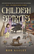 The Spirits Series 1 - Childish Spirits