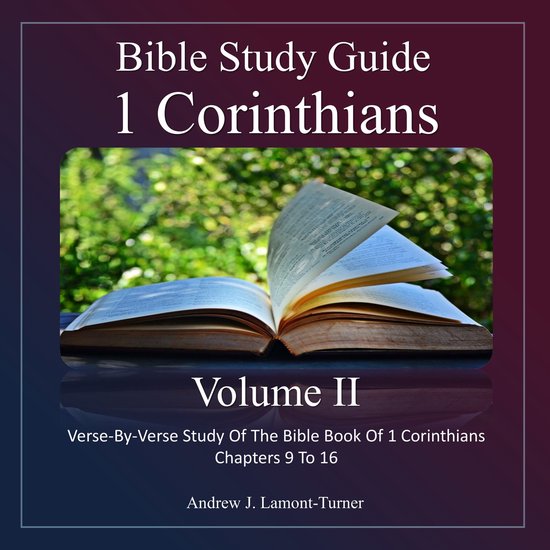 Bible Study Guide: 1 Corinthians Volume II - cover