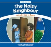 Stories from Jesus-The Noisy Neighbour