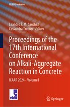 RILEM Bookseries- Proceedings of the 17th International Conference on Alkali-Aggregate Reaction in Concrete