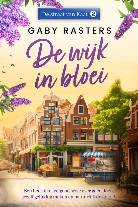 De straat van Kaat 2 - De wijk in bloei - cover