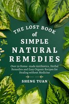 The Lost Book of Simple Natural Remedies