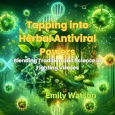 Tapping into Herbal Antiviral Powers