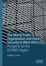 Contemporary African Political Economy-The World Trade Organization and Food Security in West Africa
