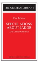 German Library- Speculations about Jakob: Uwe Johnson
