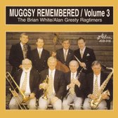 The Brian White/Alan Gresty Ragtimers - Muggsy Remembered, Volume 3 (CD)