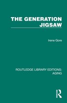 Routledge Library Editions: Aging-The Generation Jigsaw