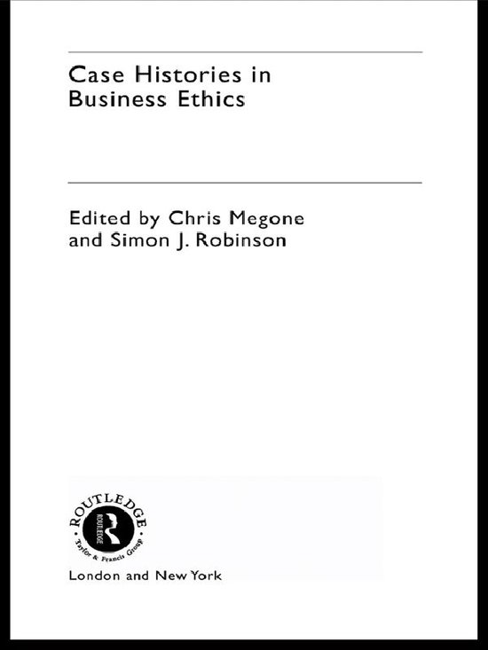 Case Histories in Business Ethics - cover