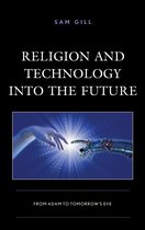 Studies in Body and Religion- Religion and Technology into the Future
