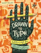 Drawn to Type Lettering for Illustrators