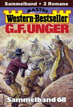 Western-Bestseller Sammelband 68 - G. F. Unger Western-Bestseller Sammelband 68