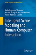 Intelligent Scene Modeling and Human Computer Interaction