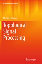 Mathematical Engineering- Topological Signal Processing