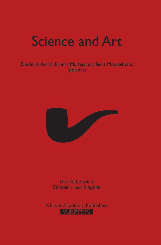 Einstein Meets Magritte: An Interdisciplinary Reflection on Science, Nature, Art, Human Action and Society2- Science and Art