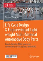 Zukunftstechnologien für den multifunktionalen Leichtbau- Life Cycle Design & Engineering of Lightweight Multi-Material Automotive Body Parts