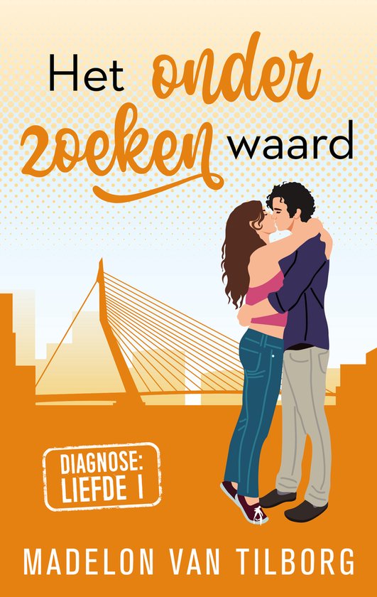Diagnose: Liefde 1 - Het onderzoeken waard - cover