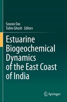 Estuarine Biogeochemical Dynamics of the East Coast of India