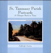 Parish Histories - St. Tammany Parish Postcards