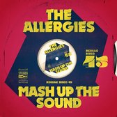 Allergies - Mash Up The Sound