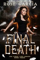 The Final Life Series 3 - Final Death