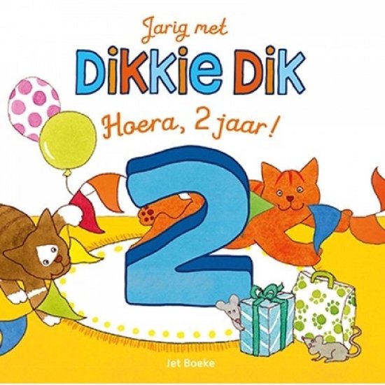 Dikkie Dik - Jarig met Dikkie Dik - Hoera, 2 jaar!