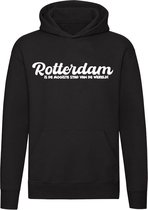 Rotterdam est la plus belle ville du monde ! | Feyenoord | Rotterdam | Unisexe | Pull | Hoodie | Sweat | Capuche