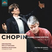 Pietro De Maria, Orchestra Della Toscana, Daniele Rustioni - Chopin: Concertos For Piano No. 1 And No. 2 (CD)