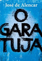 Clássicos da literatura brasileira - O Garatuja