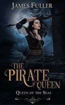 The Pirate Queen Series 1 - Queen of the Seas