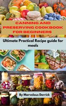 Canning and preserving cookbook for beginners