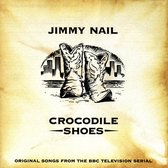 Jimmy Nail - Crocodile Shoes (CD)