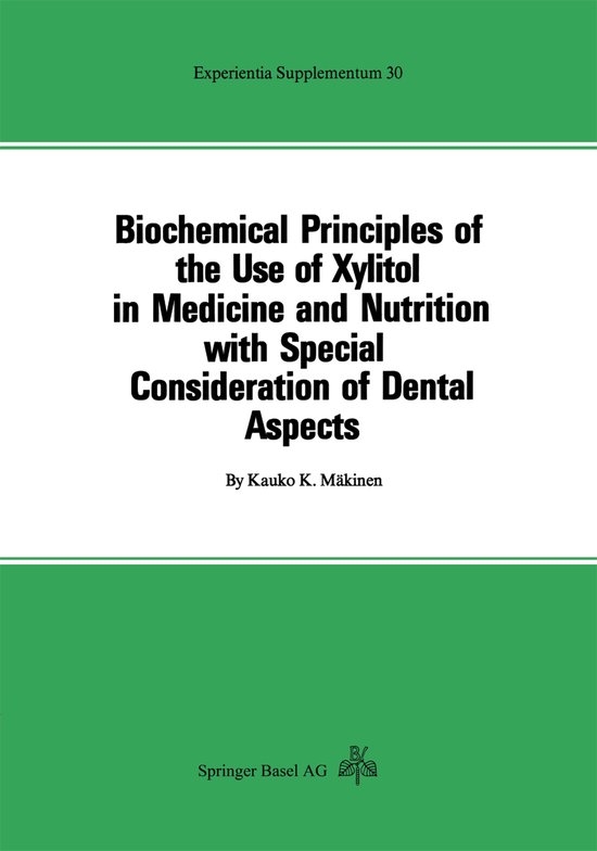 Biochemical Principles of the Use of Xylitol in Medicine and ... - cover
