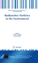 NATO Science for Peace and Security Series C: Environmental Security- Radioactive Particles in the Environment