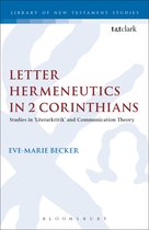 The Library of New Testament Studies- Letter Hermeneutics in 2 Corinthians