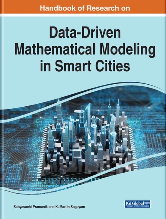 Data-Driven Mathematical Modeling in Smart Cities | 9781668464083 ...