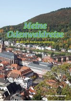 Barbaras Reisen 6 - Meine Odenwaldreise