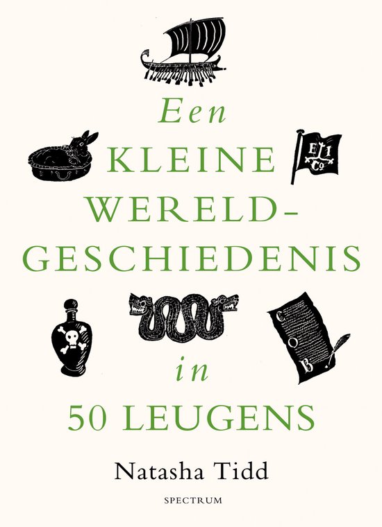 Een kleine wereldgeschiedenis - Een kleine wereldgeschiedenis in 50 leugens