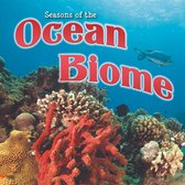 Biomes - Seasons Of The Ocean Biome