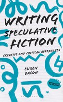 Approaches to Writing - Writing Speculative Fiction