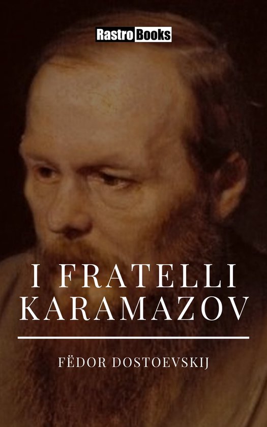 I fratelli Karamazov (ebook), Fedor Dostoevskij