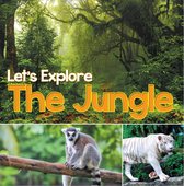 Animal Encyclopedia For Children - Let's Explore the Jungle