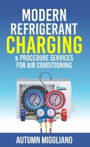 Modern Refrigerant Charging & Procedure Services For Air Conditioning