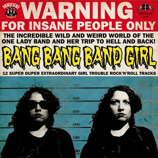 Bang Bang Band Girl - 12 Super Duper Extraordinary Girl Trouble Rock'n'roll  Tracks... | bol.com