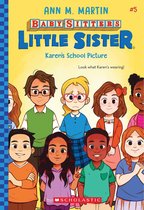 Baby-Sitters Little Sister 5 - Karen's School Picture (Baby-Sitters Little Sister #5)