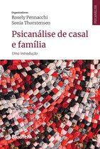 Série Psicanálise Contemporânea - Psicanálise de casal e família