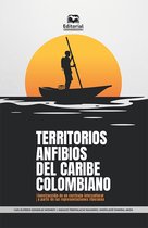 Ciencias Sociales - Territorios anfibios del Caribe colombiano