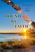 Bound by Faith