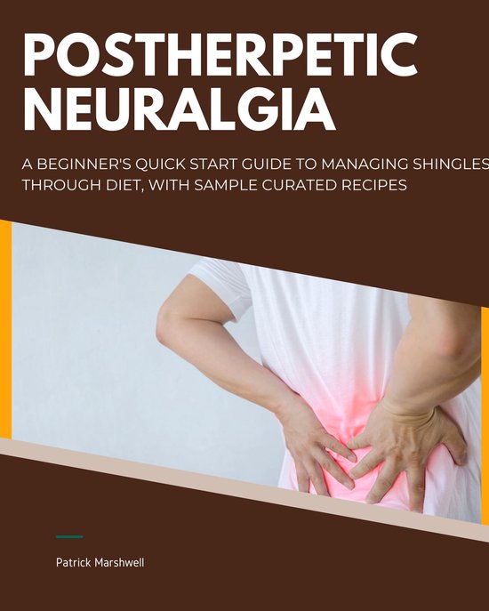 Postherpetic Neuralgia (ebook), Patrick Marshwell 6610000400119