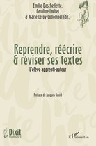 Reprendre, réécrire & réviser ses textes