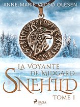 La voyante de Midgard 1 - Snehild - La Voyante de Midgard, Tome 1